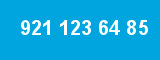 921 123 64 85 921 123 64 85